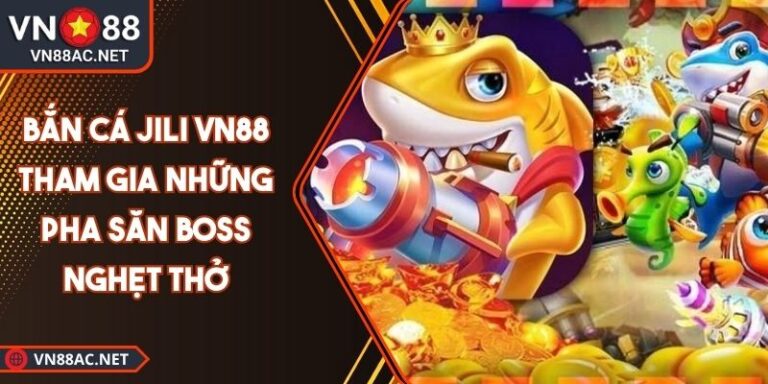 Bắn cá JILI VN88