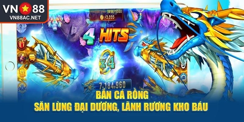 Đôi nét về bắn cá ngọc rồng VN88 dành cho tân binh cá cược
