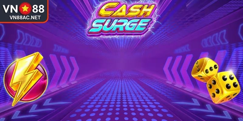 Sức mạnh của biểu tượng Wild Cash Surge VN88