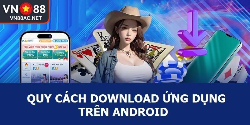 Tải app VN88 trên Android